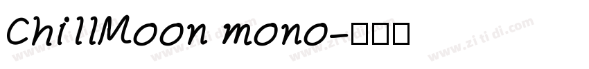 ChillMoon mono字体转换